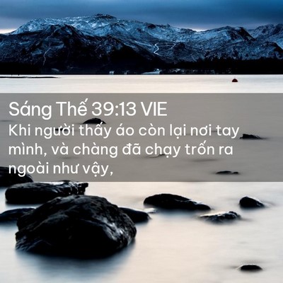 Picture 02 - Sáng Thế 39:13 VIE - Khi người thấy áo còn lại nơi tay - Bible Verse Picture