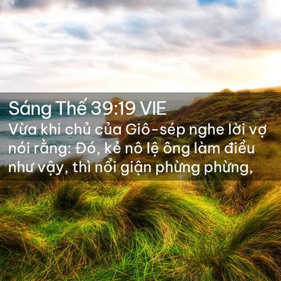 Picture 02 - Sáng Thế 39:19 VIE - Vừa khi chủ của Giô-sép nghe lời vợ - Bible Verse Picture