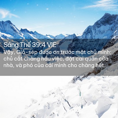 Picture 02 - Sáng Thế 39:4 VIE - Vậy, Giô-sép được ơn trước mặt - Bible Verse Picture