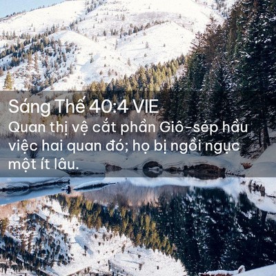 Picture 02 - Sáng Thế 40:4 VIE - Quan thị vệ cắt phần Giô-sép hầu - Bible Verse Picture