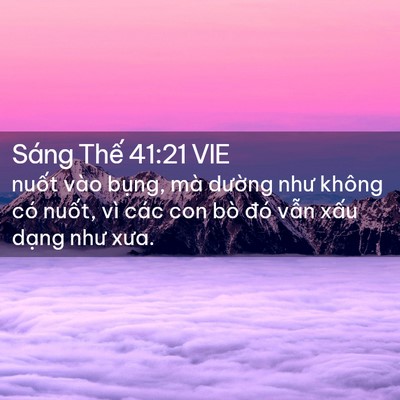 Picture 02 - Sáng Thế 41:21 VIE - nuốt vào bụng, mà dường như không có - Bible Verse Picture