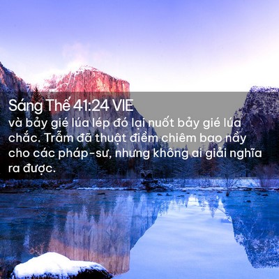 Picture 02 - Sáng Thế 41:24 VIE - và bảy gié lúa lép đó lại nuốt bảy - Bible Verse Picture