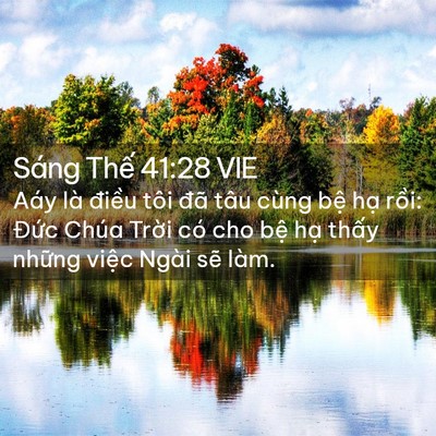 Picture 02 - Sáng Thế 41:28 VIE - Aáy là điều tôi đã tâu cùng bệ hạ - Bible Verse Picture