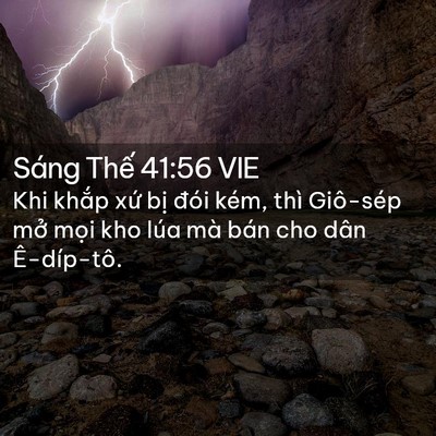 Picture 02 - Sáng Thế 41:56 VIE - Khi khắp xứ bị đói kém, thì Giô-sép - Bible Verse Picture