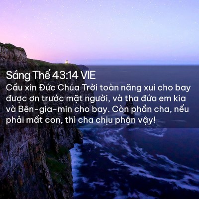 Picture 02 - Sáng Thế 43:14 VIE - Cầu xin Đức Chúa Trời toàn năng xui cho - Bible Verse Picture