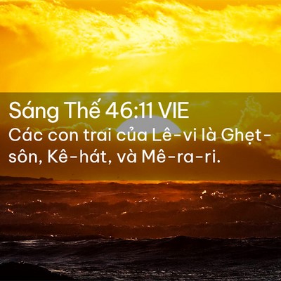 Picture 02 - Sáng Thế 46:11 VIE - Các con trai của Lê-vi là Ghẹt-sôn, - Bible Verse Picture