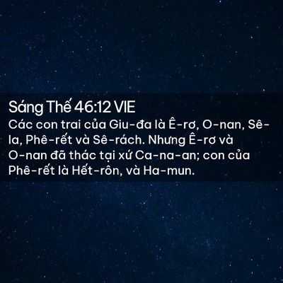 Picture 02 - Sáng Thế 46:12 VIE - Các con trai của Giu-đa là Ê-rơ, O-nan, - Bible Verse Picture