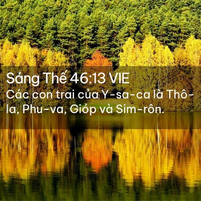 Picture 02 - Sáng Thế 46:13 VIE - Các con trai của Y-sa-ca là Thô-la, Phu-va, - Bible Verse Picture