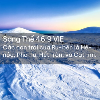 Picture 02 - Sáng Thế 46:9 VIE - Các con trai của Ru-bên là Hê-nóc, Pha-lu, - Bible Verse Picture