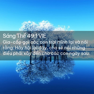 Picture 02 - Sáng Thế 49:1 VIE - Gia-cốp gọi các con trai mình lại và - Bible Verse Picture