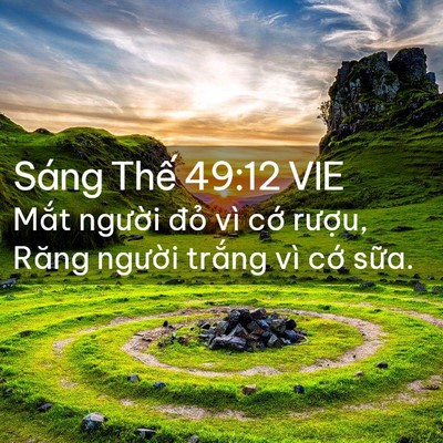 Picture 02 - Sáng Thế 49:12 VIE - Mắt người đỏ vì cớ rượu, Răng - Bible Verse Picture
