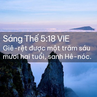 Picture 02 - Sáng Thế 5:18 VIE - Giê-rệt được một trăm sáu mươi hai - Bible Verse Picture
