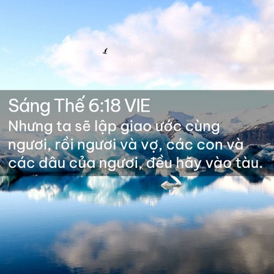 Picture 02 - Sáng Thế 6:18 VIE - Nhưng ta sẽ lập giao ước cùng ngươi, - Bible Verse Picture
