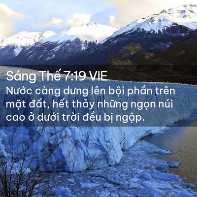 Picture 02 - Sáng Thế 7:19 VIE - Nước càng dưng lên bội phần trên mặt - Bible Verse Picture