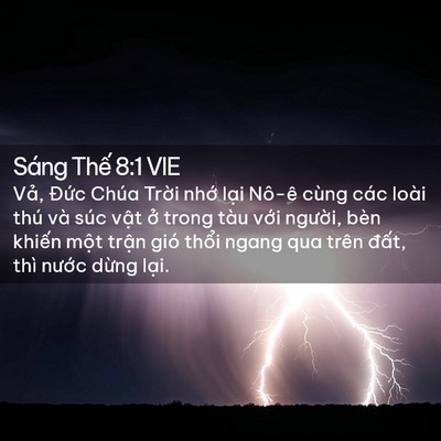 Picture 02 - Sáng Thế 8:1 VIE - Vả, Đức Chúa Trời nhớ lại Nô-ê - Bible Verse Picture