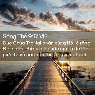 Picture 02 - Sáng Thế 9:17 VIE - Đức Chúa Trời lại phán cùng Nô-ê - Bible Verse Picture