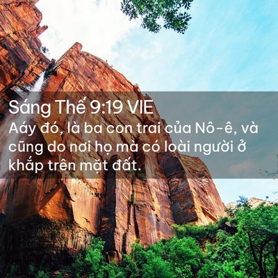 Picture 02 - Sáng Thế 9:19 VIE - Aáy đó, là ba con trai của Nô-ê, và - Bible Verse Picture