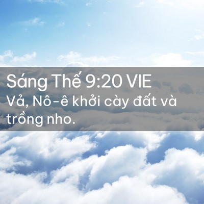 Picture 02 - Sáng Thế 9:20 VIE - Vả, Nô-ê khởi cày đất và trồng - Bible Verse Picture