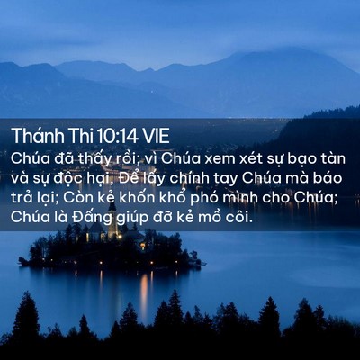 Picture 02 - Thánh Thi 10:14 VIE - Chúa đã thấy rồi; vì Chúa xem xét sự - Bible Verse Picture