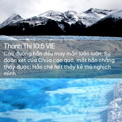 Picture 02 - Thánh Thi 10:5 VIE - Các đường hắn đều may mắn luôn - Bible Verse Picture