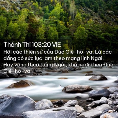 Picture 02 - Thánh Thi 103:20 VIE - Hỡi các thiên sứ của Đức Giê-hô-va, - Bible Verse Picture