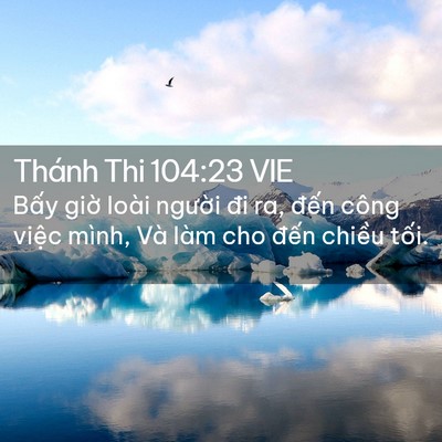 Picture 02 - Thánh Thi 104:23 VIE - Bấy giờ loài người đi ra, đến công - Bible Verse Picture