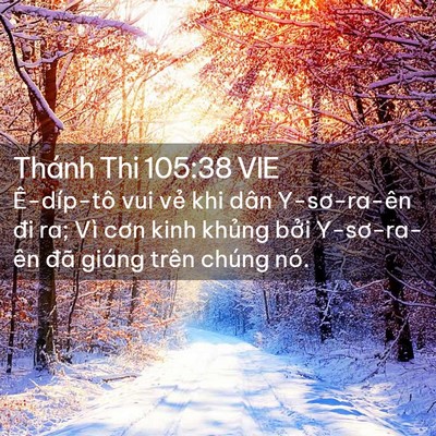 Picture 02 - Thánh Thi 105:38 VIE - Ê-díp-tô vui vẻ khi dân Y-sơ-ra-ên đi - Bible Verse Picture