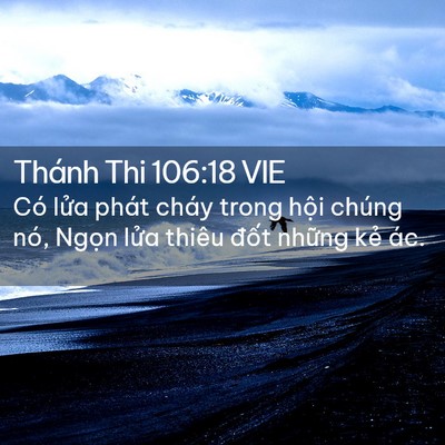 Picture 02 - Thánh Thi 106:18 VIE - Có lửa phát cháy trong hội chúng nó, - Bible Verse Picture
