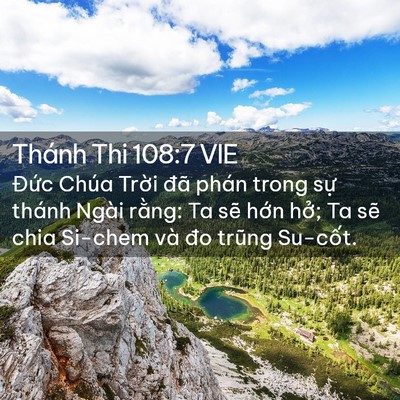 Picture 02 - Thánh Thi 108:7 VIE - Đức Chúa Trời đã phán trong sự thánh - Bible Verse Picture
