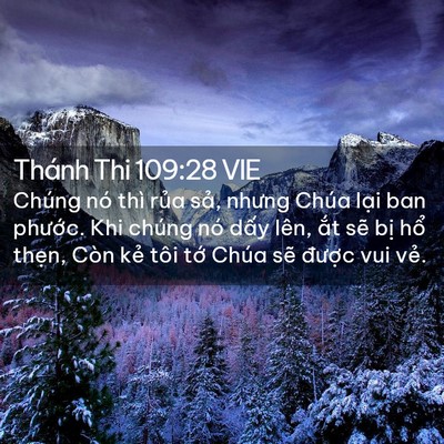 Picture 02 - Thánh Thi 109:28 VIE - Chúng nó thì rủa sả, nhưng Chúa lại - Bible Verse Picture