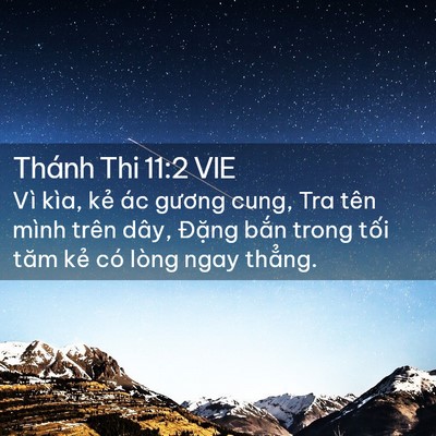 Picture 02 - Thánh Thi 11:2 VIE - Vì kìa, kẻ ác gương cung, Tra tên mình - Bible Verse Picture