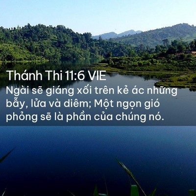 Picture 02 - Thánh Thi 11:6 VIE - Ngài sẽ giáng xối trên kẻ ác những - Bible Verse Picture