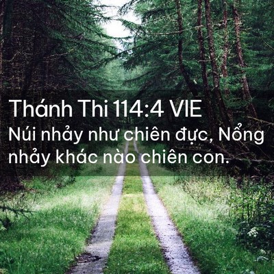 Picture 02 - Thánh Thi 114:4 VIE - Núi nhảy như chiên đực, Nổng nhảy - Bible Verse Picture