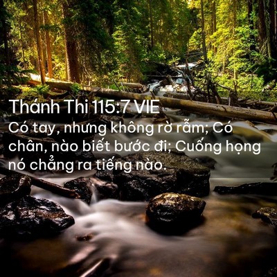 Picture 02 - Thánh Thi 115:7 VIE - Có tay, nhưng không rờ rẫm; Có chân, - Bible Verse Picture