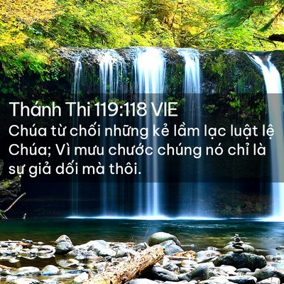 Picture 02 - Thánh Thi 119:118 VIE - Chúa từ chối những kẻ lầm lạc luật - Bible Verse Picture
