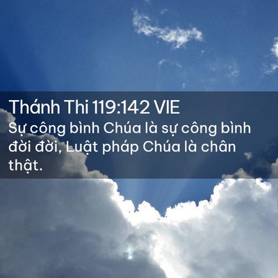 Picture 02 - Thánh Thi 119:142 VIE - Sự công bình Chúa là sự công bình - Bible Verse Picture