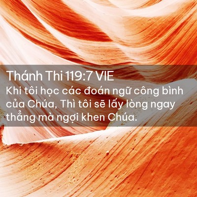 Picture 02 - Thánh Thi 119:7 VIE - Khi tôi học các đoán ngữ công bình - Bible Verse Picture