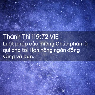 Picture 02 - Thánh Thi 119:72 VIE - Luật pháp của miệng Chúa phán là quí - Bible Verse Picture
