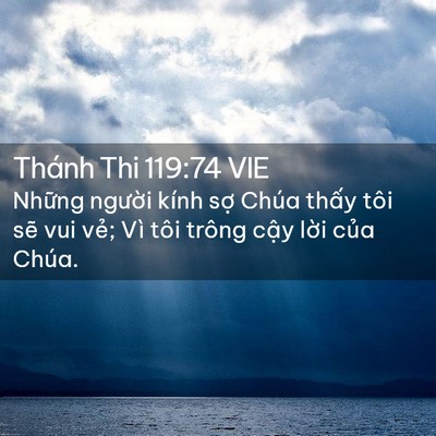 Picture 02 - Thánh Thi 119:74 VIE - Những người kính sợ Chúa thấy tôi - Bible Verse Picture