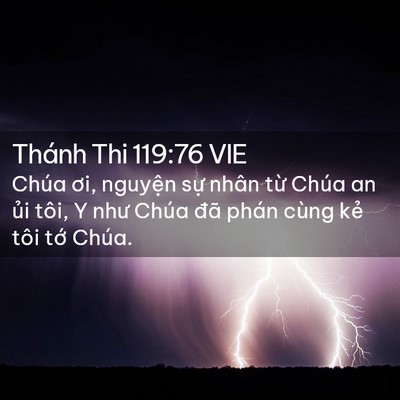 Picture 02 - Thánh Thi 119:76 VIE - Chúa ơi, nguyện sự nhân từ Chúa an ủi - Bible Verse Picture