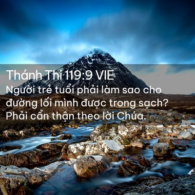 Picture 02 - Thánh Thi 119:9 VIE - Người trẻ tuổi phải làm sao cho - Bible Verse Picture