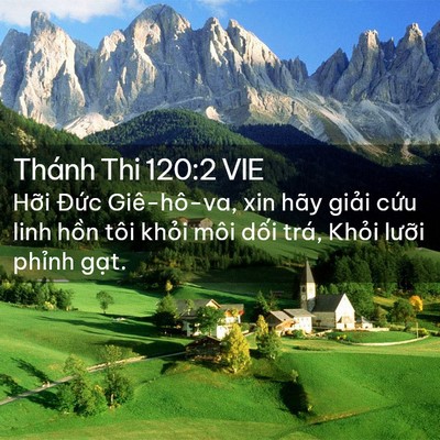 Picture 02 - Thánh Thi 120:2 VIE - Hỡi Đức Giê-hô-va, xin hãy giải cứu - Bible Verse Picture