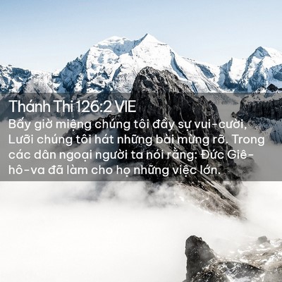 Picture 02 - Thánh Thi 126:2 VIE - Bấy giờ miệng chúng tôi đầy sự - Bible Verse Picture