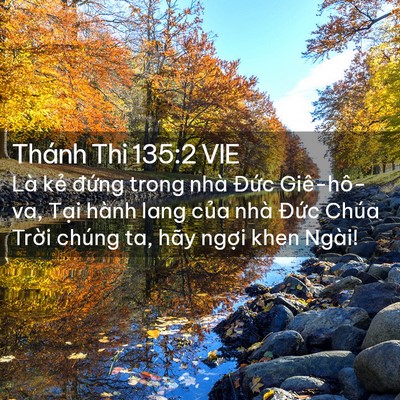 Picture 02 - Thánh Thi 135:2 VIE - Là kẻ đứng trong nhà Đức Giê-hô-va, - Bible Verse Picture