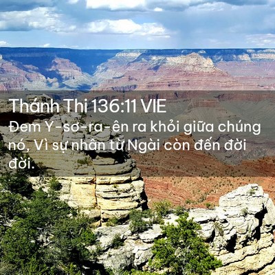 Picture 02 - Thánh Thi 136:11 VIE - Đem Y-sơ-ra-ên ra khỏi giữa chúng nó, - Bible Verse Picture