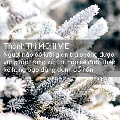 Picture 02 - Thánh Thi 140:11 VIE - Người nào có lưỡi gian trá chẳng - Bible Verse Picture