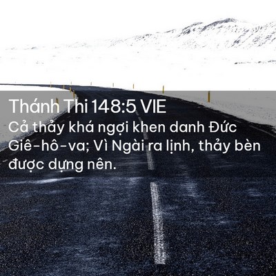 Picture 02 - Thánh Thi 148:5 VIE - Cả thảy khá ngợi khen danh Đức - Bible Verse Picture