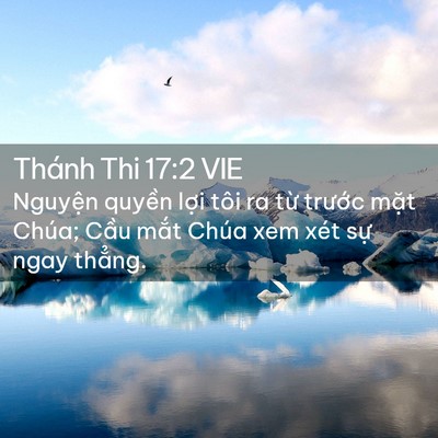 Picture 02 - Thánh Thi 17:2 VIE - Nguyện quyền lợi tôi ra từ trước - Bible Verse Picture