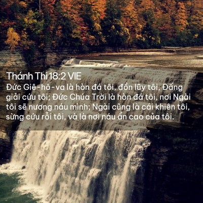 Picture 02 - Thánh Thi 18:2 VIE - Đức Giê-hô-va là hòn đá tôi, đồn - Bible Verse Picture