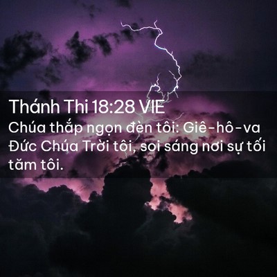 Picture 02 - Thánh Thi 18:28 VIE - Chúa thắp ngọn đèn tôi: Giê-hô-va - Bible Verse Picture